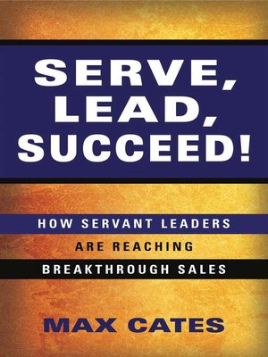 cover image of Serve, Lead, Succeed!
